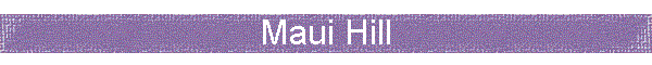 Maui Hill